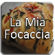 La Mia Focaccia Order Online