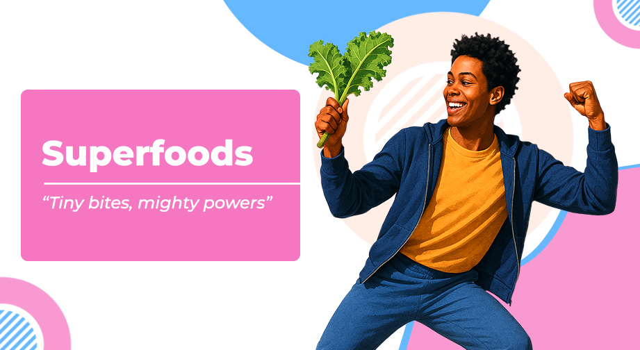 Superfoods